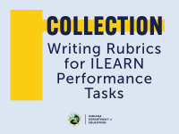 Writing Rubrics for ILEARN Performance Tasks