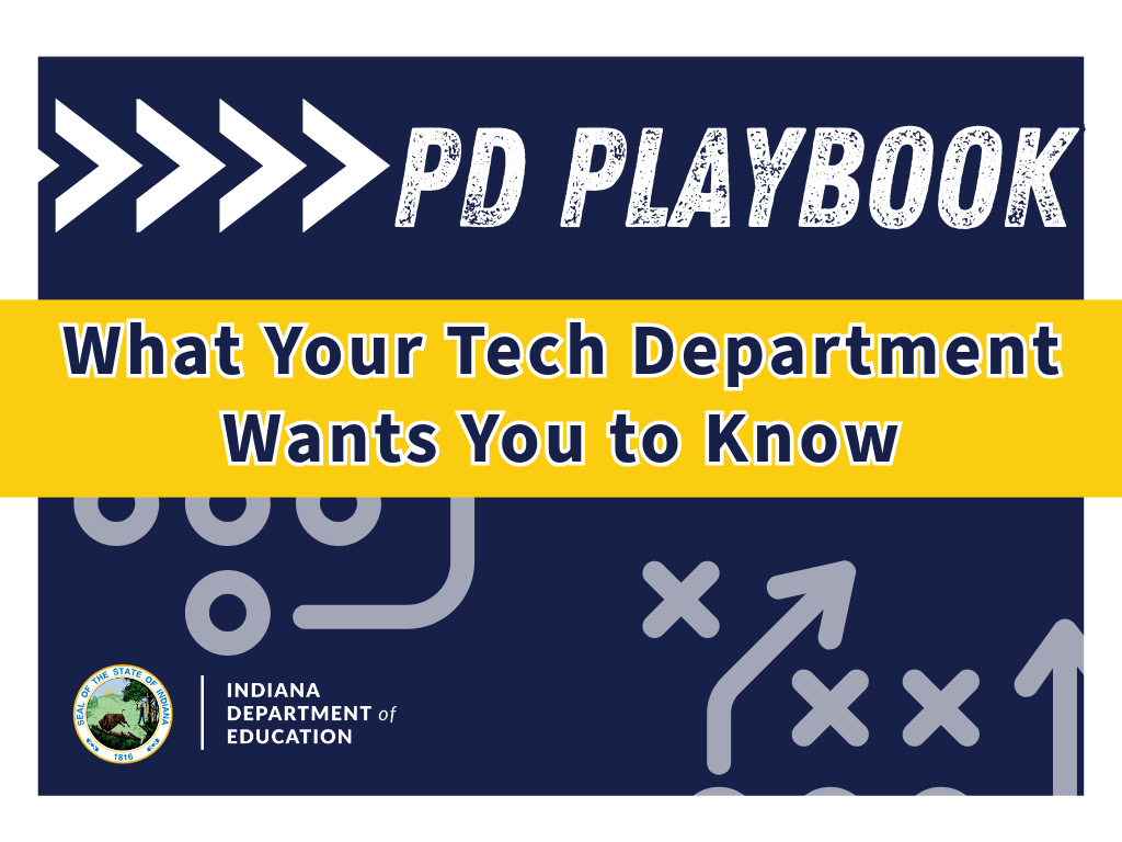 PD Playbook: What Your Tech Department Wants You to Know