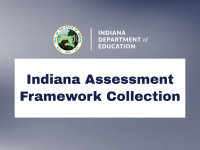 Indiana Assessment Frameworks