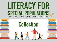 Literacy for Special Populations