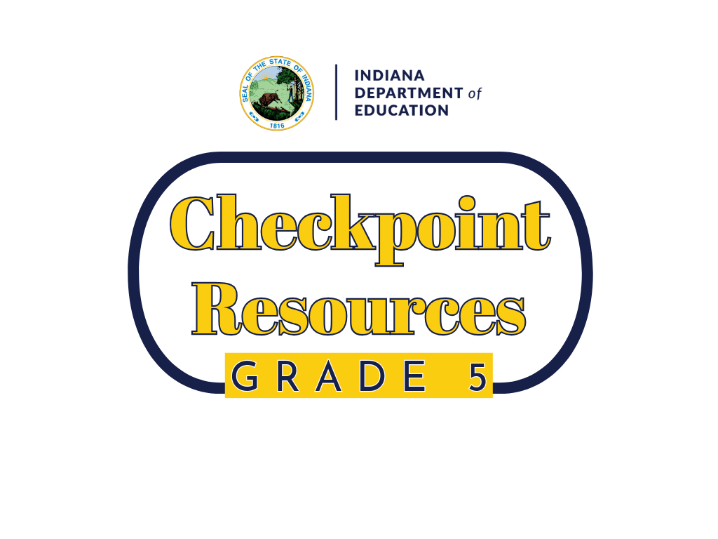 Grade 5 ILEARN Checkpoint Resources