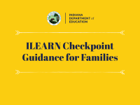 ILEARN Checkpoint Guidance for Families