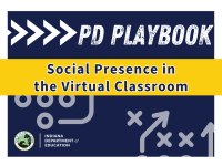PD Playbook: Social Presence in the Virtual Classroom