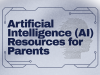 Artificial Intelligence (AI) Resources for Parents