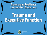 Trauma and Executive Function