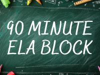 90 Minute ELA Block