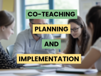 Co-Teaching: Planning and Implementation Tips