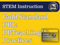 Gold Standard PBL: Project Based Teaching Practices
