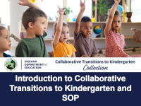 Introduction to Collaborative Transitions to Kindergarten and SOP