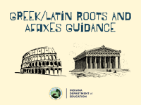 Greek/Latin Roots and Affixes Guidance