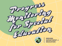 Progress Monitoring for Special Education