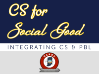 CS for Social Good: Integrating CS and PBL