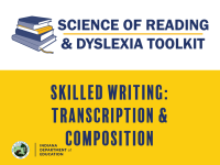 Skilled Writing: Transcription & Composition