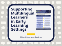 Supporting Multilingual Learners in Early Learning Settings