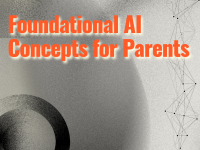 Foundational AI Concepts for Parents