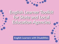 English Learner Toolkit for State and Local Education Agencies