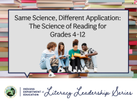 Same Science, Different Application: The Science of Reading for Grades 4-12
