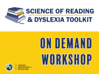 Science of Reading and Dyslexia Toolkit Workshop