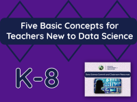 Five Basic Concepts for Teachers New to Data Science