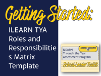 ILEARN TYA Roles and Responsibilities Matrix Template