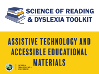 Assistive Technology and Accessible Educational Materials