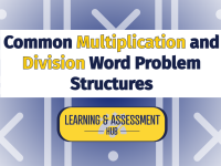 Common Multiplication and Division Word Problem Structures