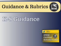 STEM Certified Schools Toolkit: K-8 Guidance