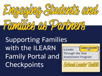Supporting Families with the ILEARN Family Portal and Checkpoints
