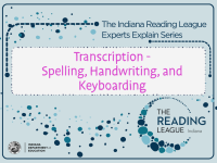 Experts Explain: Transcription - Handwriting, Spelling and Keyboarding