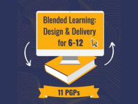 Blended Learning: Design and Delivery for 6-12 Course