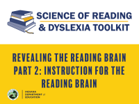 Revealing the Reading Brain Part 2: Instruction for the Reading Brain