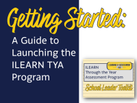 A Guide to Launching the ILEARN TYA Program