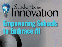 Students for Innovation: Empowering Schools to Embrace AI