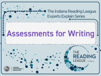 Experts Explain: Assessments for Writing